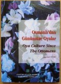 日本発送：オスマン帝国時代から現在までのオヤ：廃版・ハードカバー