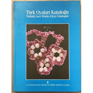 画像: 再入荷：TURK OYALARIl KATALOGU-１第二版 ・トルコオヤ辞典-１：絶版