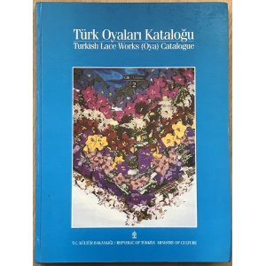 画像: 再入荷：TURK OYALARIl KATALOGU-２第二版 ・トルコオヤ辞典-２：絶版